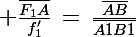 \Large \frac{\bar{F_1A}}{f'_1}\,=\,\frac{\bar{AB}}{\bar{A1B1}}
