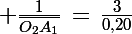 \Large \frac{1}{\bar{O_2A_1}}\,=\,\frac{3}{0,20}