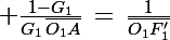 \Large \frac{1-G_1}{G_1\,\bar{O_1A}}\,=\,\frac{1}{\bar{O_1F'_1}}