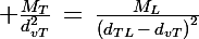 \Large \frac{M_T}{d_{vT}^2}\,=\,\frac{M_L}{\left(d_{TL}\,-\,d_{vT}\right)^2}
