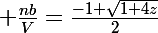 \Large \frac{nb}{V}=\frac{-1+\sqrt{1+4z}}{2}