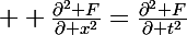 \Large  \frac{\partial^2 F}{\partial x^2}=\frac{\partial^2 F}{\partial t^2}