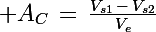 \Large A_C\,=\,\frac{V_{s1}\,-\,V_{s2}}{V_{e}}