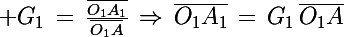 \Large G_1\,=\,\frac{\bar{O_1A_1}}{\bar{O_1A}}\,\Rightarrow\,\bar{O_1A_1}\,=\,G_1\,\bar{O_1A}