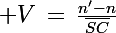\Large V\,=\,\frac{n'-n}{\bar{SC}}