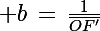 \Large b\,=\,\frac{1}{\bar{OF'}}