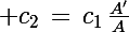 \Large c_2\,=\,c_1\,\frac{A'}{A}