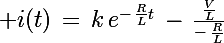 \Large i(t)\,=\,k\,e^{-\,\frac{R}{L}t}\,-\,\frac{\frac{V}{L}}{-\,\frac{R}{L}}