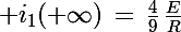 \Large i_1(+\infty)\,=\,\frac{4}{9}\,\frac{E}{R}