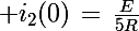 \Large i_2(0)\,=\,\frac{E}{5R}