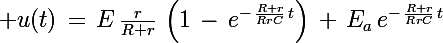 \Large u(t)\,=\,E\,\frac{r}{R+r}\,\left(1\,-\,e^{-\,\frac{R+r}{RrC}\,t}\right)\,+\,E_a\,e^{-\,\frac{R+r}{RrC}\,t}