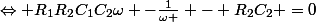 \Leftrightarrow R_{1}R_{2}C_{1}C_{2}\omega -\frac{1}{\omega } - R_{2}C_{2} =0