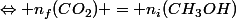 \Leftrightarrow n_f(CO_2) = n_i(CH_3OH)