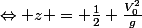 \Leftrightarrow z = \frac{1}{2} \frac{V_0^2}{g}