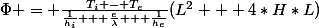 \Phi = \frac{T_i - T_e}{\frac{1}{h_i} + \frac{e}{\lambda} + \frac{1}{h_e}}(L^2 + 4*H*L)