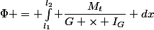 \Phi = \int_{l_1}^{l_2} \dfrac{M_t}{G \times I_G} dx