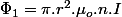 \Phi_{1}=\pi.r^{2}.\mu_{o}.n.I