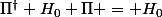 \Pi^\dagger H_0 \Pi = H_0
