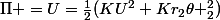 \Pi =U=\frac{1}{2}(KU^{2}+Kr_{2}\theta _{2}^{2})