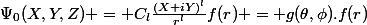 \Psi_0(X,Y,Z) = C_l\frac{(X+iY)^l}{r^l}f(r) = g(\theta,\phi).f(r)