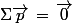 \Sigma\vec{p}\,=\,\vec{0}