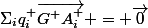 \Sigma_iq_i^+\vec{G^+A_i^+} = \vec{0}