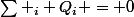 \Sum _i {Q_i} = 0