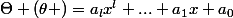 \Theta (\theta )=a_{l}x^{l}+...+a_{1}x+a_{0}