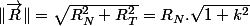 \Vert\overrightarrow{R}\Vert=\sqrt{R_{N}^{2}+R_{T}^{2}}=R_{N}.\sqrt{1+k^{2}}