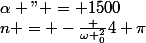 n = -\frac {\omega _0^2}{4 \pi&nbsp;&nbsp;\alpha "} = 1500