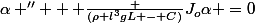 \alpha '' + \frac {(\rho l^3gL - C)}{J_o}\alpha =0