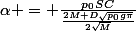 \alpha = \frac{p_0SC}{\frac{2M D\sqrt{p_0g\pi}}{2\sqrt{M}}}