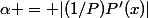 \alpha = |(1/P)P'(x)|