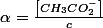 \alpha=\frac{\left[CH_{3}CO_{2}^{-}\right]}{c}