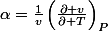 \alpha=\frac{1}{v}\left(\frac{\partial v}{\partial T}\right)_{P}