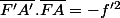 \bar{F'A'}.\bar{FA}=-f'^2