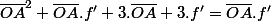 \bar{OA}^2+\bar{OA}.f'+3.\bar{OA}+3.f'=\bar{OA}.f'