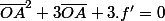 \bar{OA}^2+3\bar{OA}+3.f'=0