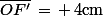 \bar{OF'}\,=\,+\,4\rm{cm}