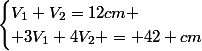 \begin{cases}V_{1}+V_{2}=12cm \\ 3V_{1}+4V_{2} = 42 cm\end{cases}