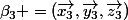 \beta_{3} =(\vec{x_{3}},\vec{y_{3}},\vec{z_{3}})