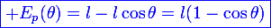 \blue\boxed{\large E_p(\theta)=l-l\cos\theta=l(1-\cos\theta)}