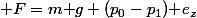 \bold F=m\bold g+(p_0-p_1)\bold e_z