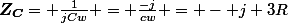 \boldsymbol{Z_C}= \frac{1}{jCw} = \frac{-j}{cw} = - j 3R