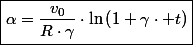 \boxed{\alpha=\frac{v_{0}}{R\cdot\gamma}\cdot\ln\left(1+\gamma\cdot t\right)}