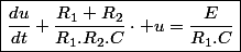 \boxed{\frac{du}{dt}+\frac{R_{1}+R_{2}}{R_{1}.R_{2}.C}\cdot u=\frac{E}{R_{1}.C}}