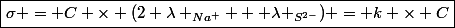 \boxed{\sigma = C \times (2 \lambda _{Na^+} + \lambda _{S^{2-}}) = k \times C}