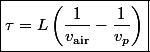 \boxed{\tau=L\left(\dfrac{1}{v_\mathrm{air}}-\dfrac{1}{v_p}\right)}