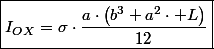 \boxed{I_{OX}=\sigma\cdot\frac{a\cdot\left(b^{3}+a^{2}\cdot L\right)}{12}}