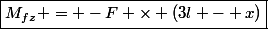 \boxed{M_{fz} = -F \times (3l - x)}